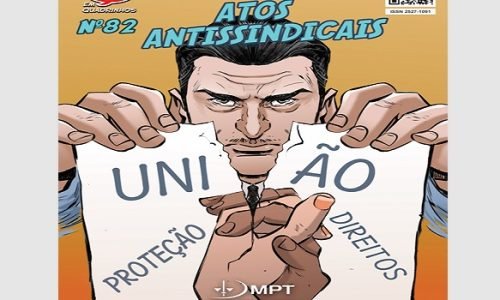 Ministério Público do Trabalho lança HQ que critica práticas antissindicais